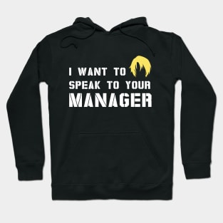 Manager Karen Meme Memes Speak Funny Haircut Hoodie